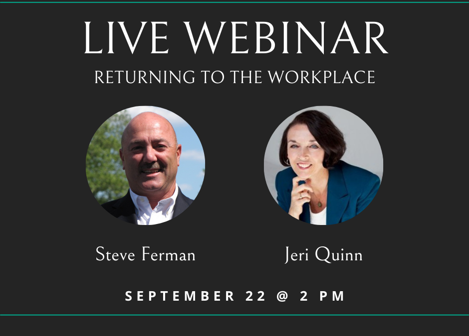 Return to the Workplace – What Business Leaders Need to Know